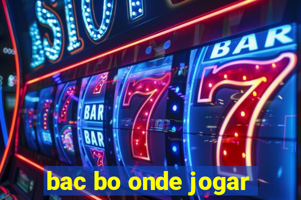 bac bo onde jogar